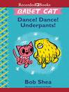 Cover image for Dance! Dance! Underpants!